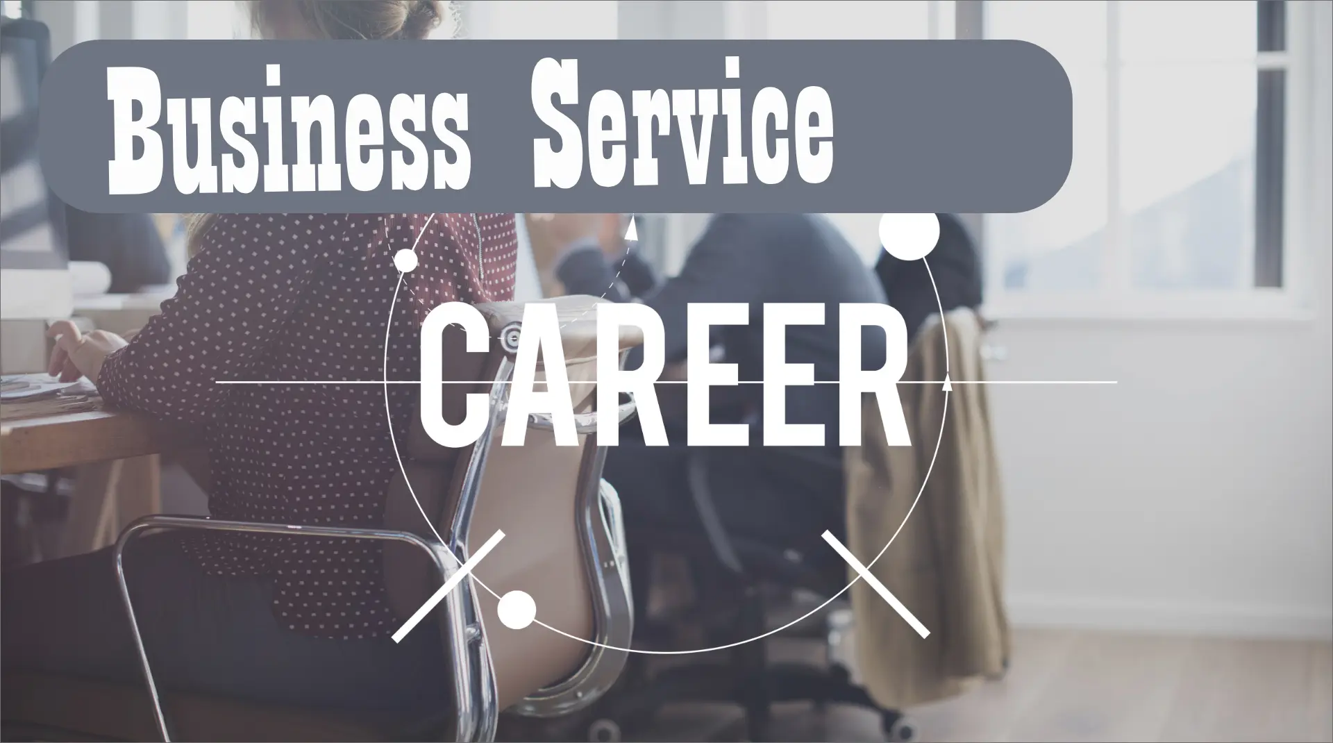 Is a Business Services Career a Good Choice?